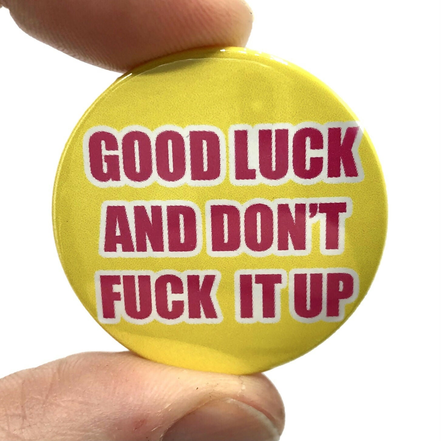 Good Luck Drag Race Inspired Button Pin Badge