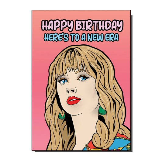 Here's To A New Era Taylor Swift Inspired Birthday Card