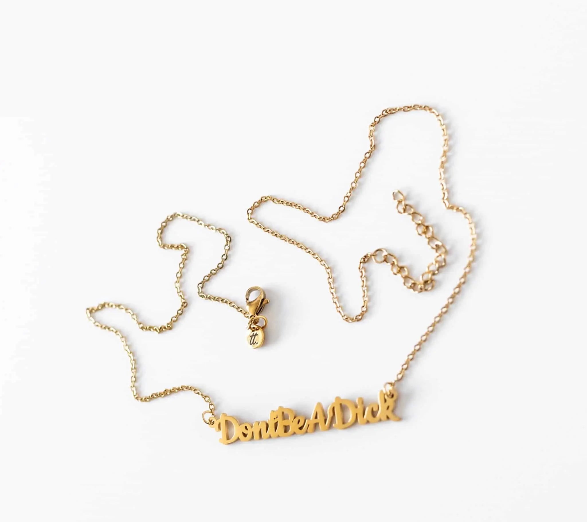 Don't be a dick necklace - Trend Tonic 