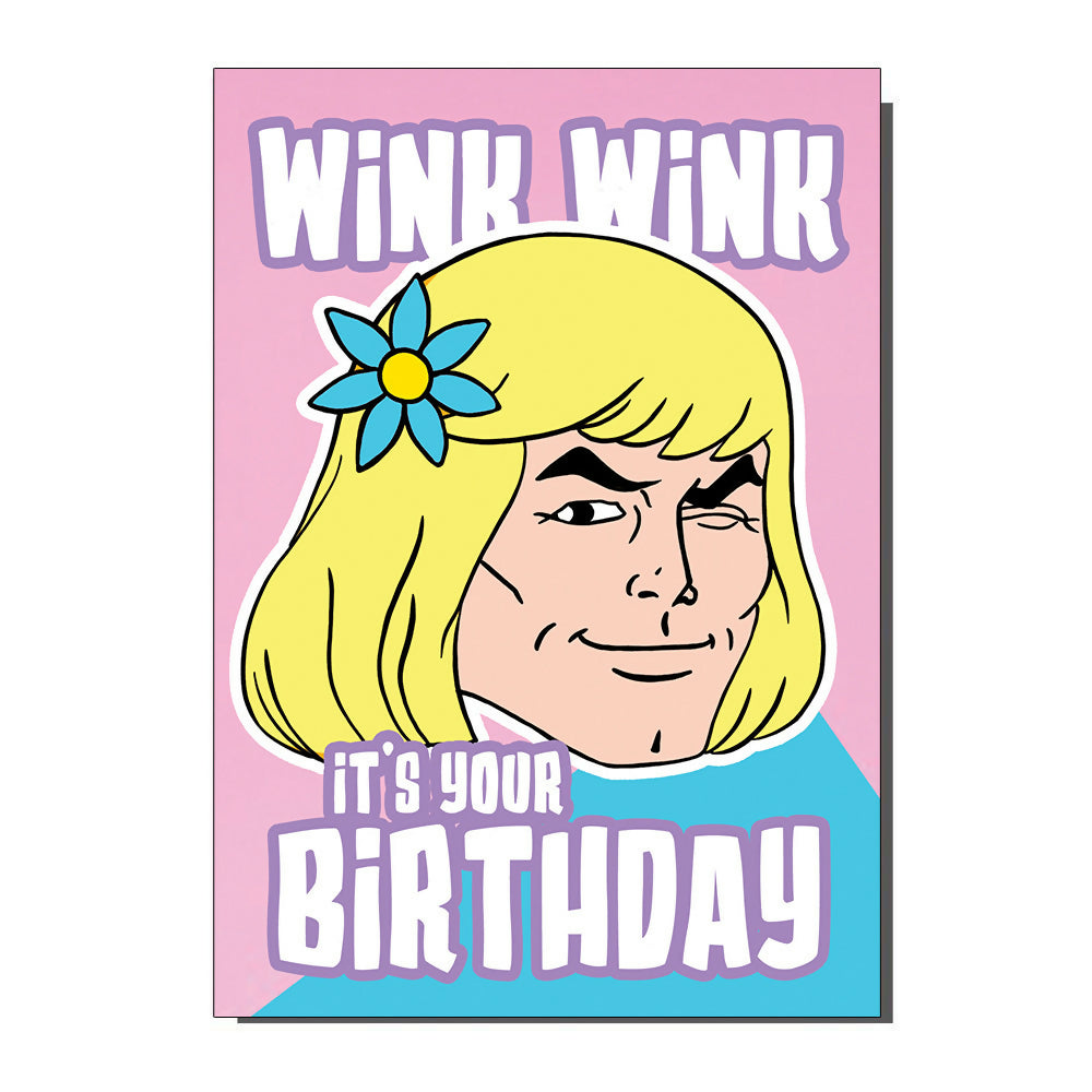 Wink Wink He-Man Greetings / Birthday Card