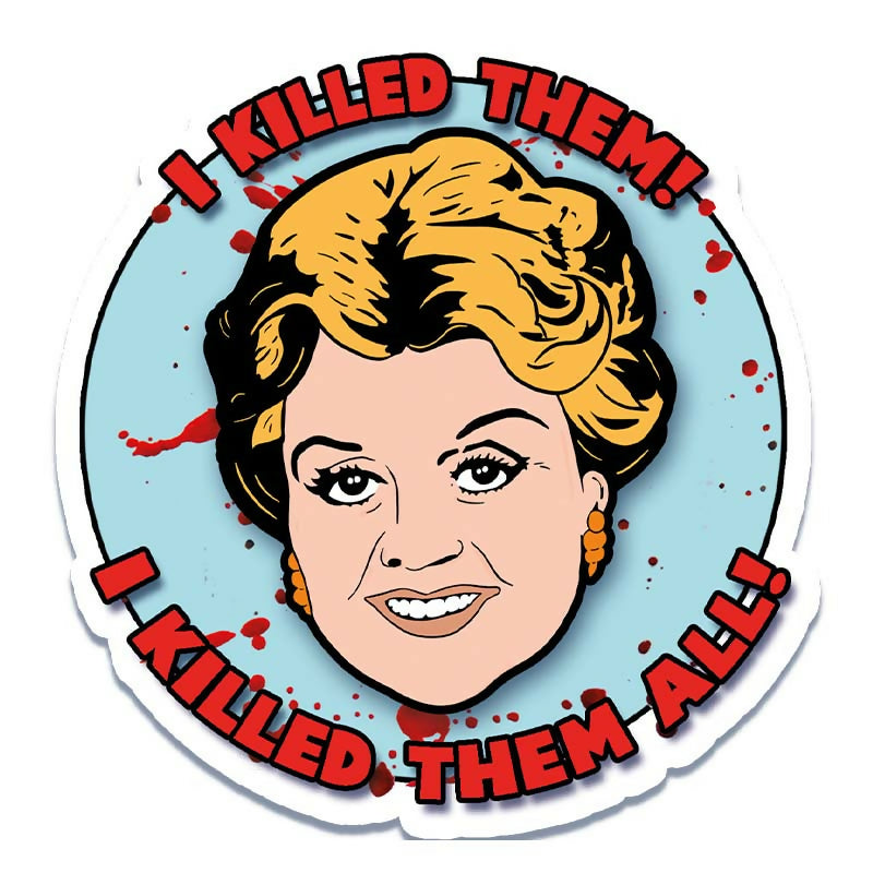 I Kileed Them All Murder She Wrote Inspired Vinyl Sticker